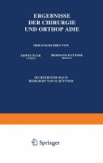 Cover-Bild zum Titel 'Ergebnisse der Chirurgie und Orthopädie' von 'Erwin Payr, Hermann Küttner'