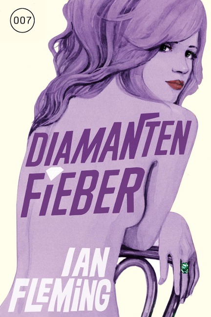 James Bond 04 - Diamantenfieber - Ian Fleming