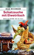 Cover-Bild zum Titel 'Schatzsuche mit Elwetritsch' von 'Helge Weichmann'