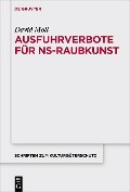 Cover-Bild zum Titel 'Ausfuhrverbote für NS-Raubkunst' von 'David Moll'