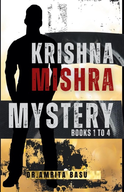 Krishna Mishra Mystery series collection 1(Books 1-4) - Amrita Basu