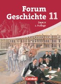 Forum Geschichte 11 - Schülerbuch - Gymnasium Bayern - Sekundarstufe 2 - Rudolf Berg, Dagmar Bäuml-Stosiek, Klaus Eilert, Ute Frevert, Wolfgang Jäger