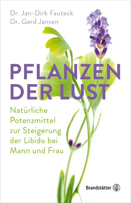 Pflanzen der Lust - Jan-Dirk Fauteck