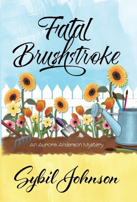 Fatal Brushstroke - Sybil Johnson