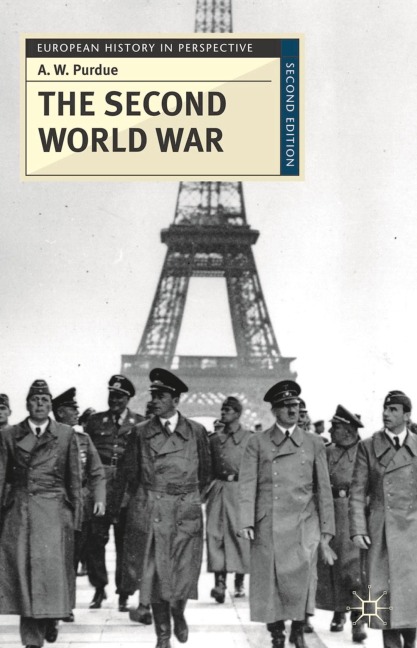 The Second World War - A. W. Purdue