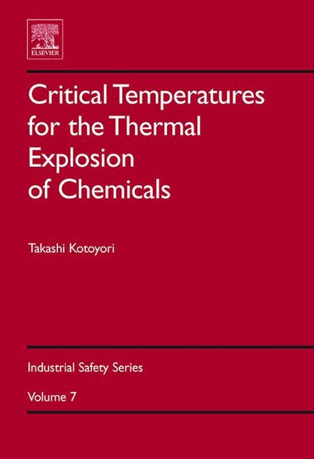 Critical Temperatures for the Thermal Explosion of Chemicals - Takashi Kotoyori