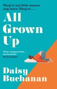 Cover-Bild zum Titel 'All Grown Up' von 'Daisy Buchanan'