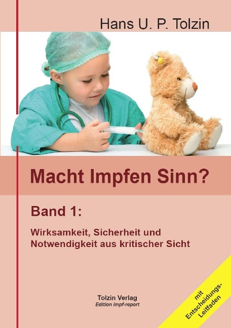 Macht Impfen Sinn? 01 - Hans U. P. Tolzin