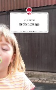 Grübchentage. Life is a Story - story.one - Mirja Knoche