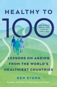 Cover-Bild zum Titel 'Healthy to 100' von 'Ken Stern'
