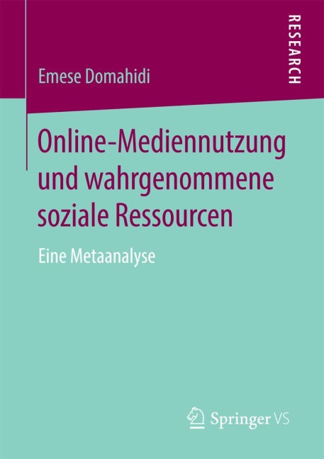 Online-Mediennutzung und wahrgenommene soziale Ressourcen - Emese Domahidi