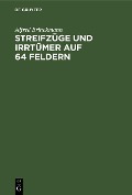 Cover-Bild zum Titel 'Streifzüge und Irrtümer auf 64 Feldern' von 'Alfred Brinckmann'