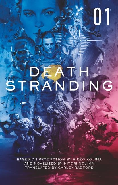 Death Stranding 1: The Official Novelization - Hitori Nojima