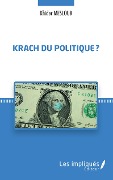 Krach du politique ? - Khider Mesloub