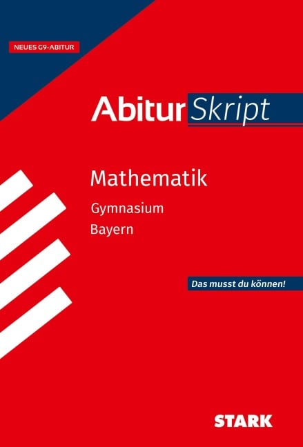 STARK Mathematik - AbiturSkript Bayern ab 2026 - 