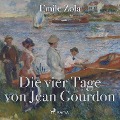 Cover-Bild zum Titel 'Die vier Tage von Jean Gourdon' von 'Emile Zola'