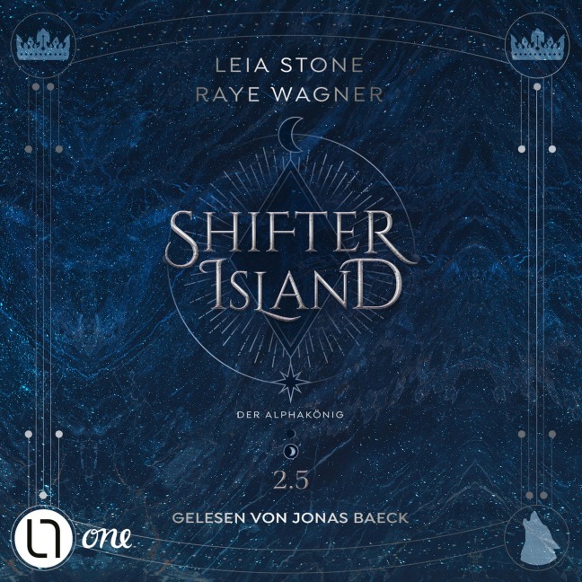 Der Alphakönig - Shifter-Island - Die Novella aus Rages Sicht, Teil - Leia Stone, Raye Wagner