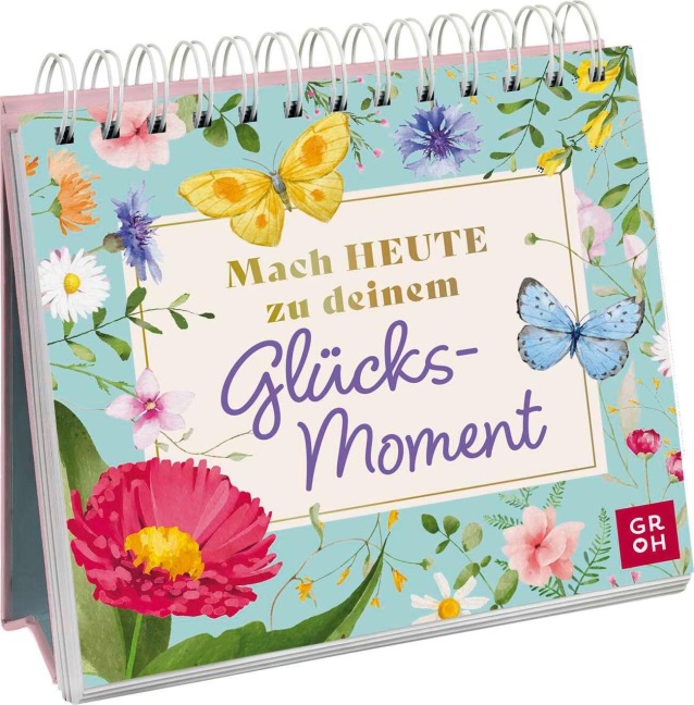 Mach heute zu deinem Glücksmoment - 