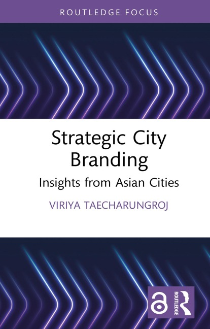 Strategic City Branding - Viriya Taecharungroj