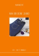 Cover-Bild zum Titel 'Näh dir Deine Jeans' von 'Manuela Senfter'