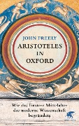 Cover-Bild zum Titel 'Aristoteles in Oxford' von 'John Freely'
