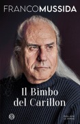 Cover-Bild zum Titel 'Il bimbo del carillon' von 'Franco Mussida'