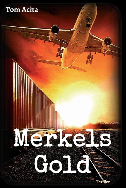 Merkels Gold - Tom Acita