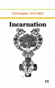 Cover-Bild zum Titel 'Incarnation' von 'Christophe Savard'
