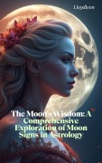 Cover-Bild zum Titel 'The Moon's Wisdom' von 'Lloyd Leon'