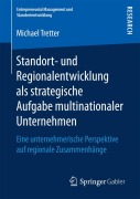 Cover-Bild zum Titel 'Standort- und Regionalentwicklung als strategische Aufgabe multinationaler Unternehmen' von 'Michael Tretter'