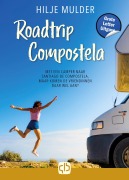 Cover-Bild zum Titel 'Roadtrip Compostela' von 'Hilje Mulder'