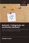 Cover-Bild zum Titel 'Autyzm i integracja we wczesnej edukacji' von 'Cláudia Sanini'