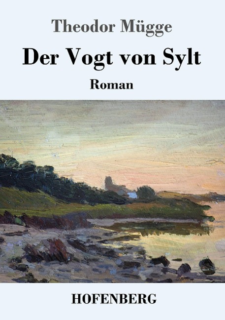 Der Vogt von Sylt - Theodor Mügge
