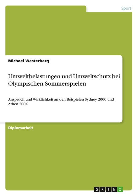 Umweltbelastungen und Umweltschutz bei Olympischen Sommerspielen - Michael Westerberg
