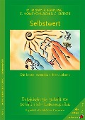 Selbstwert - die beste Investition Ihres Lebens - Matthew Mckay, Patrick Fanning