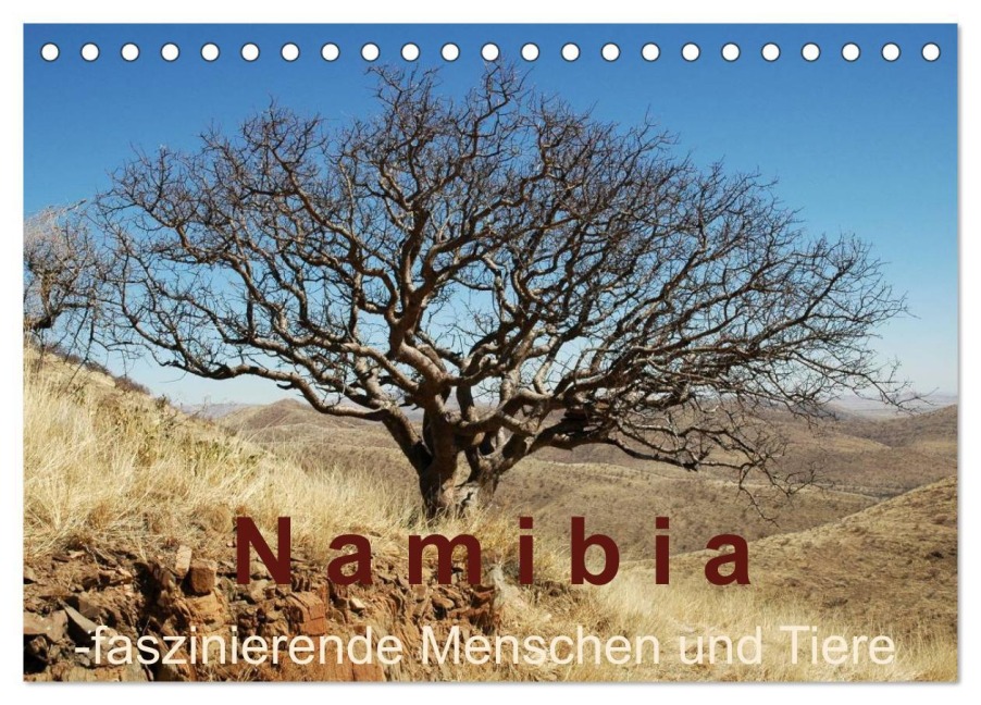 Namibia - faszinierende Menschen und Tiere (Tischkalender 2026 DIN A5 quer), CALVENDO Monatskalender - Brigitte Dürr