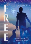 Cover-Bild zum Titel 'Free' von 'Elke Wollinski'