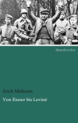 Cover-Bild zum Titel 'Von Eisner bis Leviné' von 'Erich Mühsam'