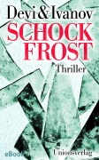 Cover-Bild zum Titel 'Schockfrost' von 'Mitra Devi'