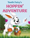 Cover-Bild zum Titel 'Tooth Fairy's Hoppin' Adventure' von 'Barb Demartino'