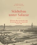 Cover-Bild zum Titel 'Städtebau unter Salazar' von ''