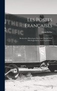 Cover-Bild zum Titel 'Les Postes Françaises' von 'Alexis Belloc'