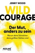 Cover-Bild zum Titel 'Wild Courage - Der Mut, anders zu sein' von 'Jenny Wood'