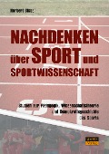Cover-Bild zum Titel 'Nachdenken über Sport und Sportwissenschaft' von 'Norbert Gissel'