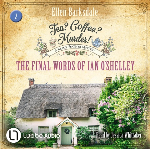 The Final Words of Ian O'Shelley - Ellen Barksdale