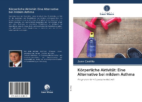 Körperliche Aktivität: Eine Alternative bei mildem Asthma - Juan Castillo