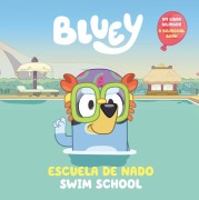 Cover-Bild zum Titel 'Bluey: Swim School/Escuela de Nado (Bilingual English-Spanish Edition)' von 'Penguin Young Readers Licenses'