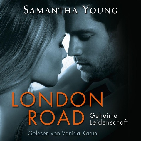London Road - Geheime Leidenschaft (Edinburgh Love Stories 2) - Samantha Young