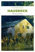 Cover-Bild zum Titel 'Hausbock' von 'Richard Auer'