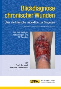 Cover-Bild zum Titel 'Blickdiagnose chronischer Wunden' von 'Joachim Dissemond'